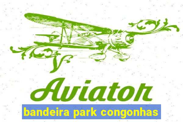 bandeira park congonhas